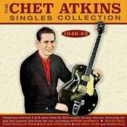 Singles Collection 1946-62 , Chet Atkins