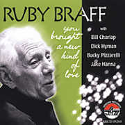 You Brought a New Kind of Love , Ruby Braff