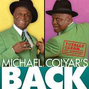 Michael Colyar's Back , Michael Colyar