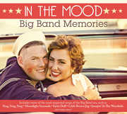 In the Mood: Big Band Memories , Various Artists