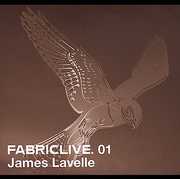 Fabric Live, Vol. 1 , James Lavelle