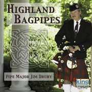 Pipe Major Jim Drury , Highland Bagpipes
