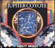 Ghost Dance , Jupiter Coyote