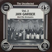 Uncollected 2 , Jan Garber & Orchestra
