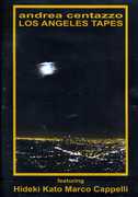 Los Angeles Tapes , Andrea Centazzo