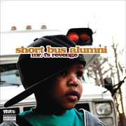 Mr. T's Revenge , Short Bus Alumni