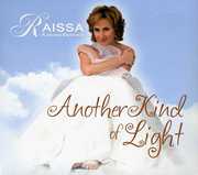 Another Kind of Light , Raissa Katona-Bennett