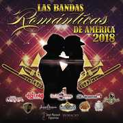 Las Bandas Romanticas De America 2018 (Various Artists) , Various Artists