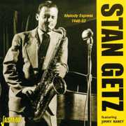 Melody Express 1948-52 [Import] , Stan Getz