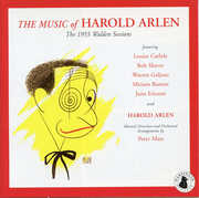 Music Of Harold Arlen: 1955 Walden Sessions , Harold Arlen