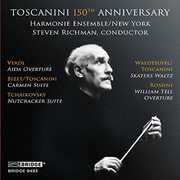 Toscanini 150th Anniversary 