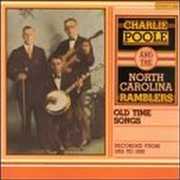 Old-Time Songs , Charlie Poole