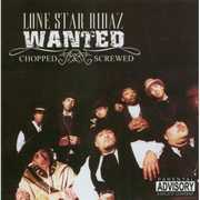 Wanted [Explicit Content] , Lone Star Ridaz