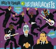 Rock En Espanol, Vol. 1 , Los StraitJackets