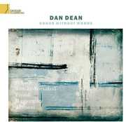 Songs Without Words , Dan Dean