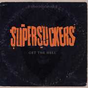 Get the Hell , The Supersuckers