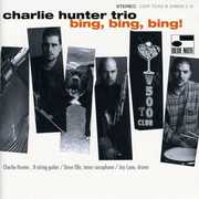 Bing Bing Bing , Charlie Hunter