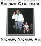 Nachamu Nachamu Ami , Shlomo Carlebach