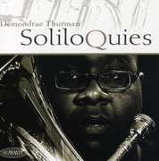 Soliloquies , Demondrae Thurman