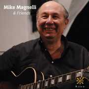 Mike Magnelli & Friends , Mike Magnelli