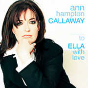 To Ella with Love , Ann Hampton Callaway