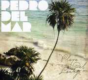 Playa Del Lounge , Pedro del Mar