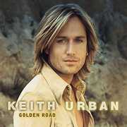 Golden Road , Keith Urban