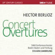 Concert Overtures , Berlioz