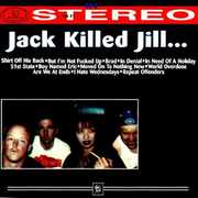 In Stereo , Jack Killed Jill