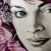 Angel Above My Piano , Fiona Joy Hawkins