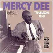 Troublesome Mind , Mercy Dee