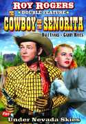 Cowboy and the Senorita / Under Nevada Skies , Roy Rogers