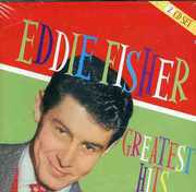 Greatest Hits , Eddie Fisher