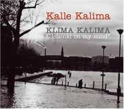 Klima Kalima Helsinki on My M , Kalle Kalima