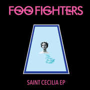 Saint Cecilia , Foo Fighters