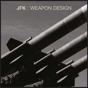 Weapon Design , JFK