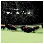 Traveling West , Gerald Beckett