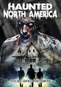 Haunted North America: Witches Ghosts & Demons 