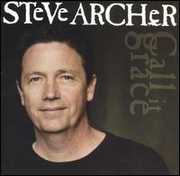 Call It Grace , Steve Archer