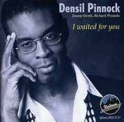 I Waited for You , Densil Pinnock