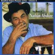 Cajun Legend - Best of , Nathan Abshire