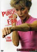 Punch and Firm: Cardio Kickboxing , Lynn Hahn