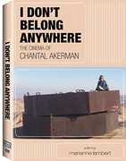 I Don't Belong Anywhere: The Cinema of Chantal Akerman 