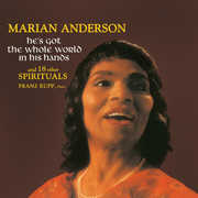 He's Got the Whole World in His Hands , Marian Anderson
