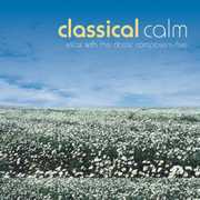 Classical Calm: Relax Classic Composers 5 /  Various , Various Artists