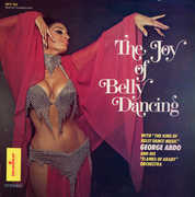 Joy of Belly Dancing , George Abbe
