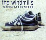 Walking Around the World , Windmills