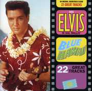 Blue Hawaii (Original Soundtrack) , Elvis Presley