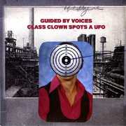 Class Clown Spots a UFO , Guided by Voices