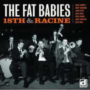 18th and Racine , The Fat Babies